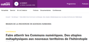 Faire atterrir les Communs numériques : des utopies métaphysiques aux nouveaux territoires de l’hétérotopie